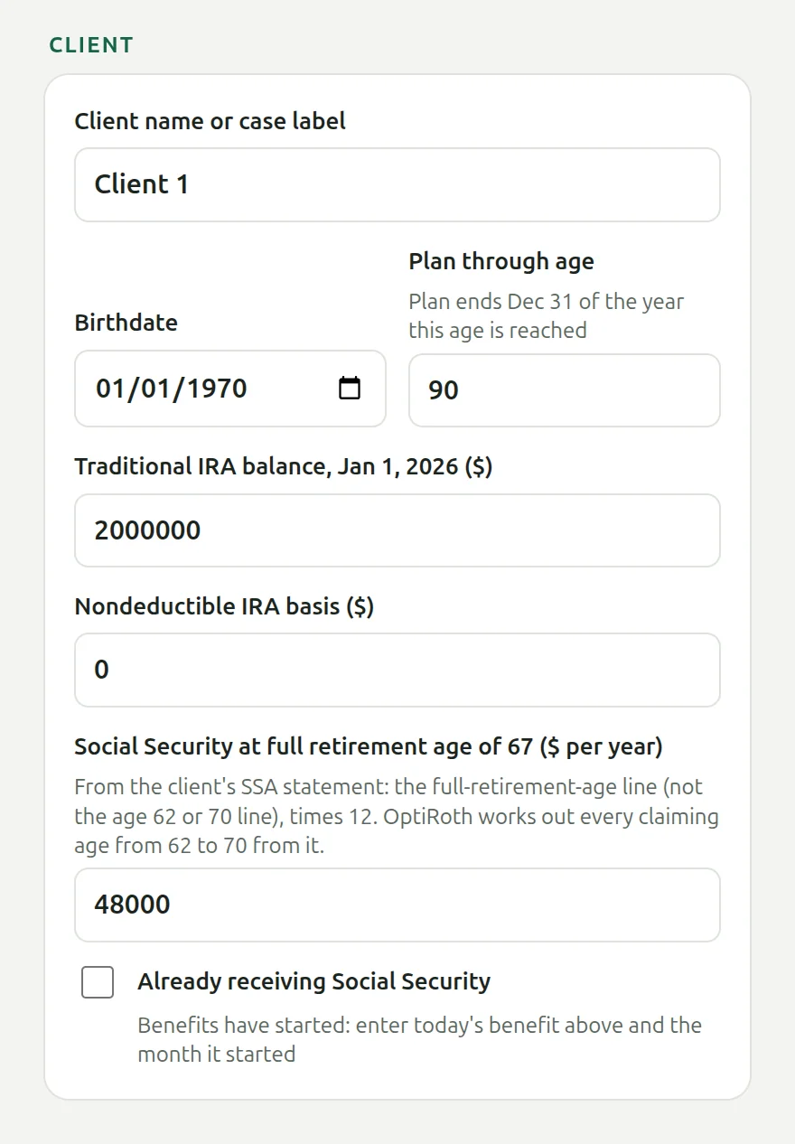 The planner's form for a single client: name, birthdate, plan-through age, Traditional IRA balance, basis and Social Security.